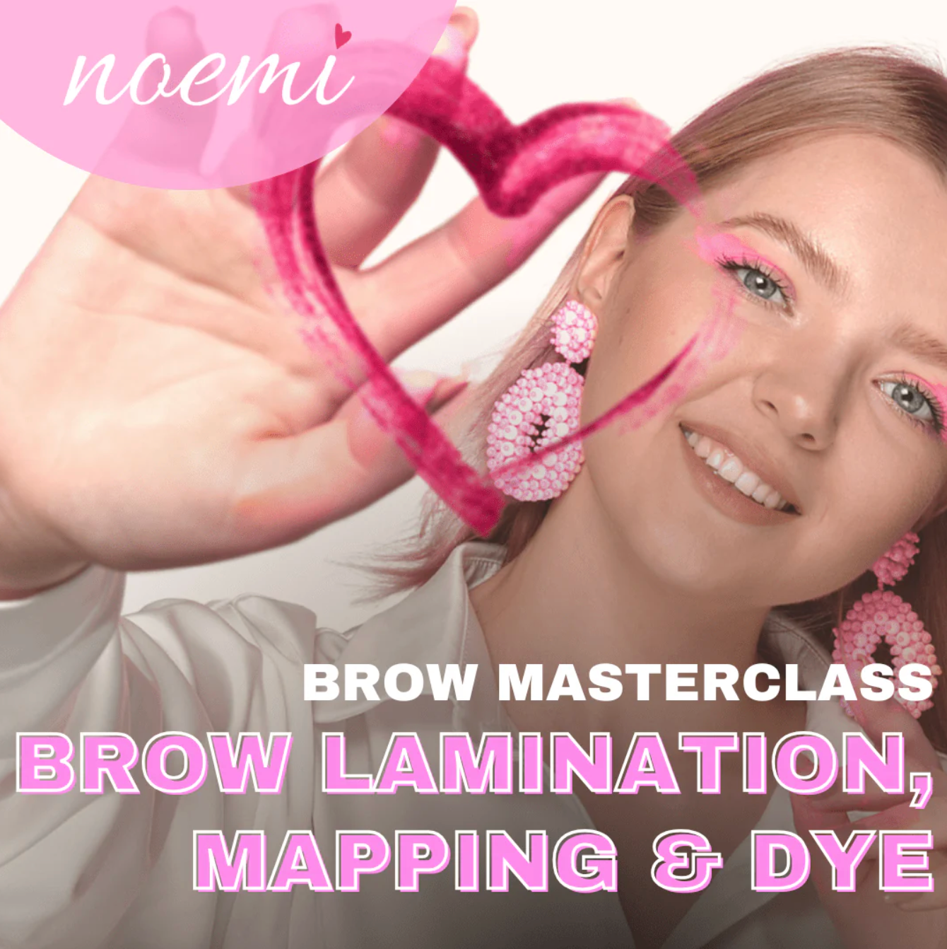 NOEMI: KOREAN STYLE BROW LAMINATION, MAPPING + DYE TRAINING